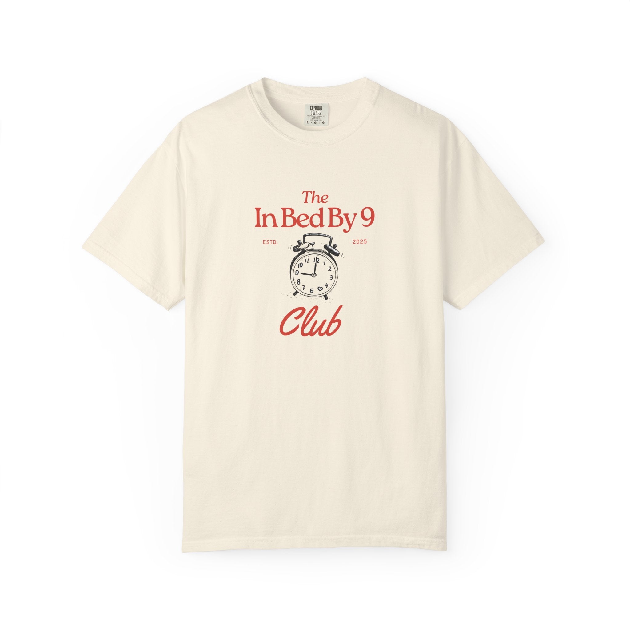 In Bed By 9 Club Tee!